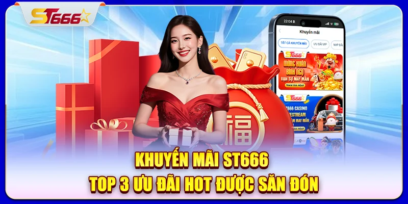 Tổng hợp những chương trình khuyến mãi được săn đón nhất