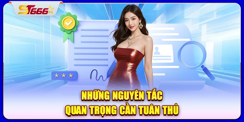 Những nguyên tắc quan trọng cần tuân thủ