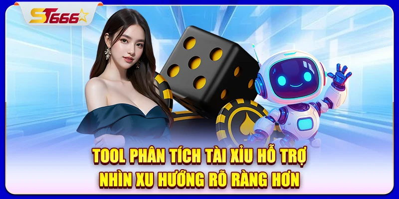 Tool phân tích tài xỉu hỗ trợ nhìn xu hướng rõ ràng hơn